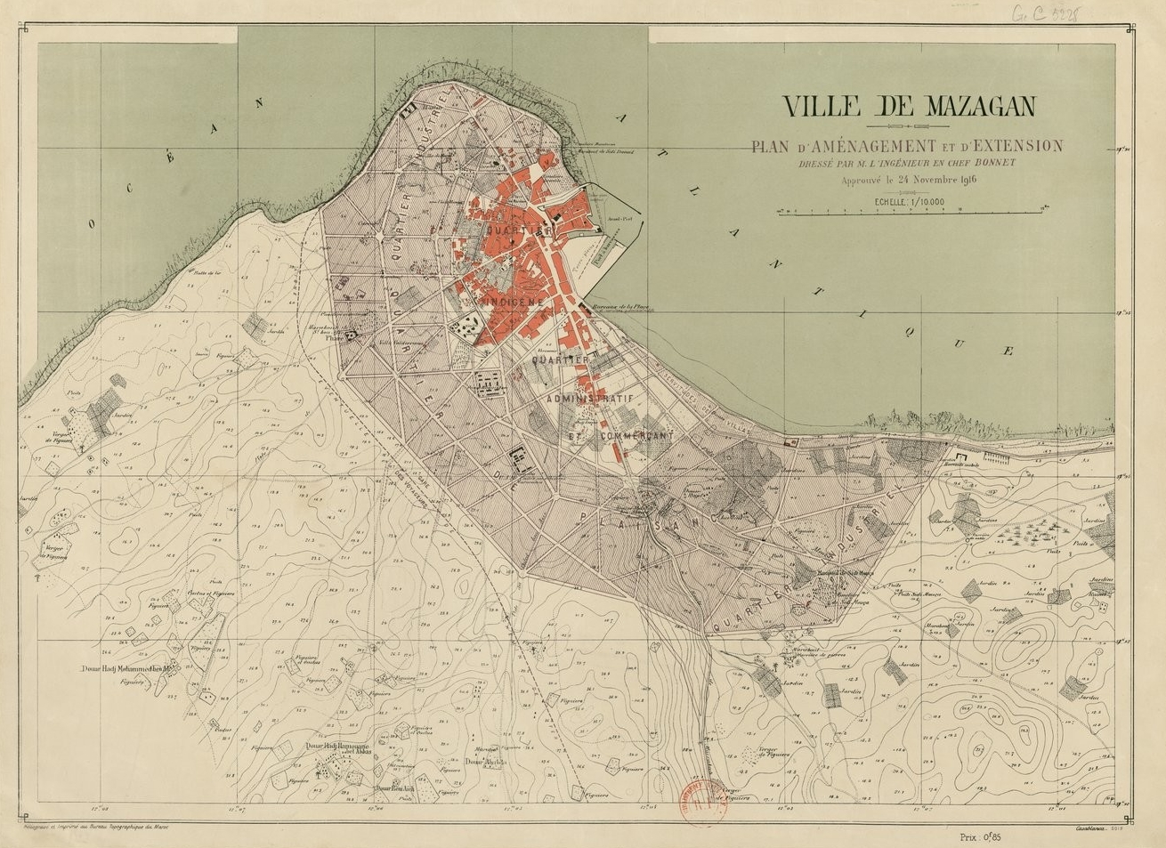 Ville de Mazagan. Plan d'aménagement et d'extension dressé par M. l'ingénieur en chef Bonnet, approuvé le 24 novembre 1916